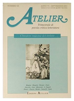 Atelier Trimestrale di poesia critica letteratura Chiedere ragione del dolore