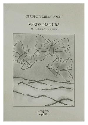 Immagine del venditore per Verde pianura Antologia in versi e prosa venduto da FABRISLIBRIS