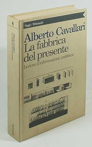 Seller image for La fabbrica del presente for sale by FABRISLIBRIS