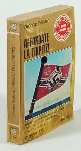 Affondate la Tirpitz!