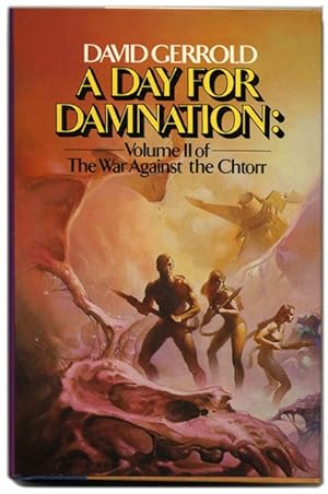 Bild des Verkufers fr The War Against the Chtorr, Book Two: a Day for Damnation - 1st Edition/1st Printing zum Verkauf von Books Tell You Why  -  ABAA/ILAB