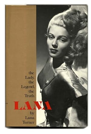 Bild des Verkufers fr Lana: the Lady, the Legend, the Truth zum Verkauf von Books Tell You Why  -  ABAA/ILAB