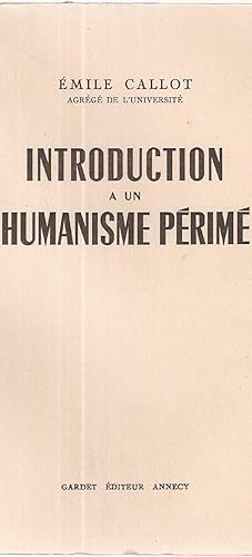 Image du vendeur pour Introduction  un humanisme prim mis en vente par dansmongarage