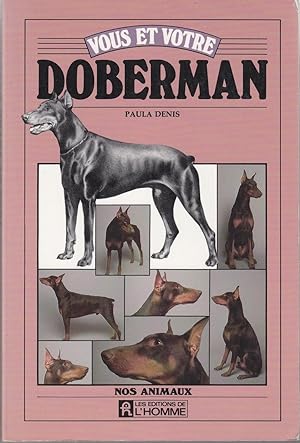 Imagen del vendedor de Vous et votre Doberman a la venta por le livre ouvert. Isabelle Krummenacher