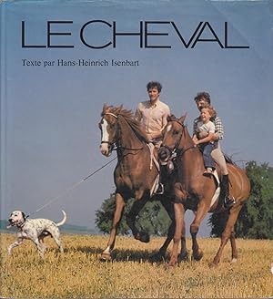 Bild des Verkufers fr Le cheval zum Verkauf von le livre ouvert. Isabelle Krummenacher