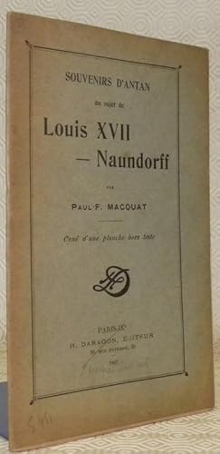 Imagen del vendedor de Souvenirs d'antan au sujet de Louis XVII Naundorff. Orn d'une planche hors texte. a la venta por Bouquinerie du Varis