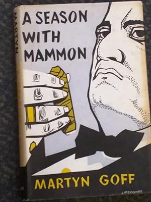 A Season with Mammon