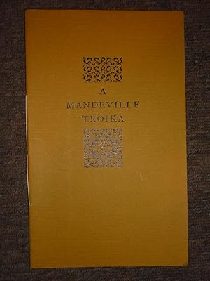 A Mandeville troika, poems by George Szirtes, Neil Powell and Peter Scupham with a drawing by Geo...