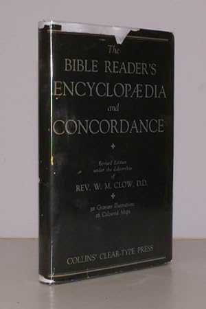 Seller image for The Bible Reader's Encyclopaedia and Concordance. Based on the Bible Reader's Manual by Rev. C.H. Wright. BRIGHT, CLEAN COPY IN UNCLIPPED DUSTWRAPPER for sale by Island Books