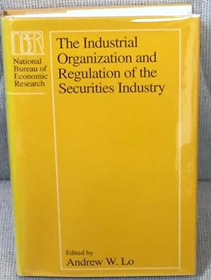 Seller image for The Industrial Organization and Regulation of the Securities Industry for sale by My Book Heaven