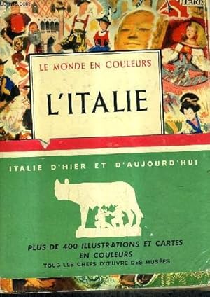 Image du vendeur pour L'ITALIE / COLLECTION LE MONDE EN COULEURS . mis en vente par Le-Livre