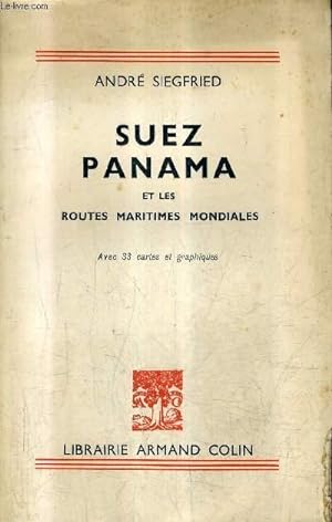 Seller image for SUEZ PANAMA ET LES ROUTES MARITIMES MONDIALES. for sale by Le-Livre