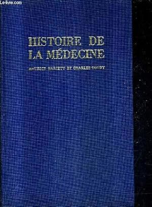 Bild des Verkufers fr HISTOIRE DE LA MEDECINE / COLLECTION LES GRANDES ETUDES HISTORIQUES. zum Verkauf von Le-Livre