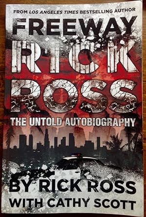 Freeway Rick Ross: The Untold Autobiography
