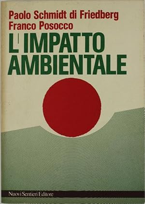 Bild des Verkufers fr L'IMPATTO AMBIENTALE.: zum Verkauf von Bergoglio Libri d'Epoca