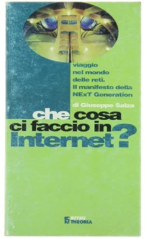 CHE COSA CI FACCIO IN INTERNET?: