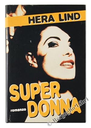 SUPERDONNA. Romanzo.: