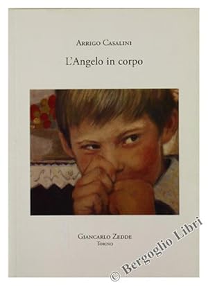 Image du vendeur pour L'ANGELO IN CORPO.: mis en vente par Bergoglio Libri d'Epoca