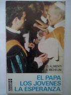 Imagen del vendedor de El Papa. Los jvenes. La esperanza a la venta por Librera Ofisierra