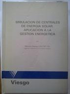 Seller image for Simulacin de centrales de energa solar. Aplicacin a la gestin energtica for sale by Librera Ofisierra