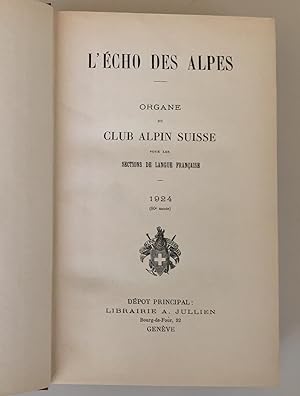L' Echo des Alpes. Organe du Club Alpin Suisse pour les Sections de Langue francaise. 1924