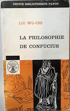 La philosophie de Confucius.
