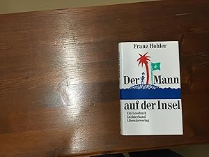 Der Mann auf der Insel. Ein Lesebuch.