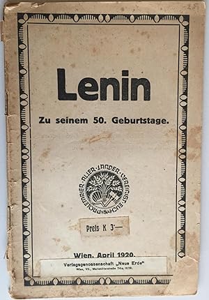 Lenin. Zu seinem 50. Geburtstage.