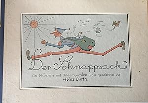 Der Schnappsack. Ein Märchen mit Bildern, erzählt und gezeichnet von H. B.