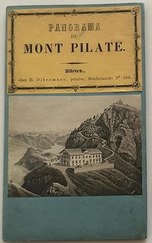 Panorame du Mont Pilate. Edition originale.