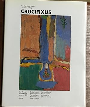 Seller image for Crucifixus. Das Kreuz in der Kunst unserer Zeit. for sale by Antiquariat A. Wempe