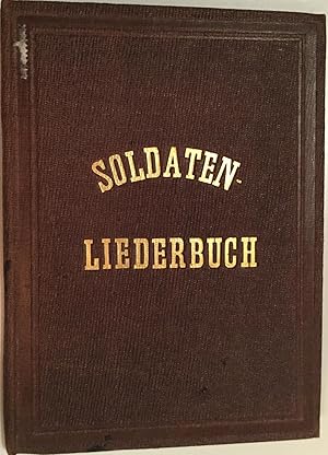 Soldaten - Liederbuch für die schweizerische Armee 1860.