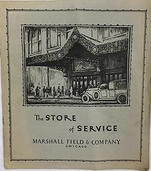Marshall Filed & Company. The Store of Service.
