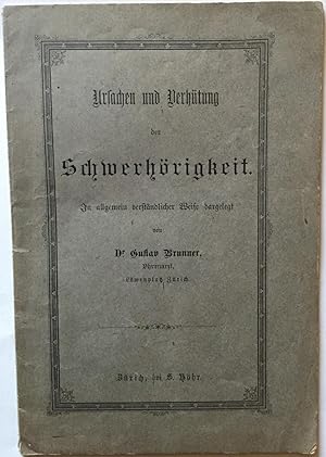 Image du vendeur pour Ursachen und Verhtung der Schwerhrigkeit. mis en vente par Antiquariat A. Wempe