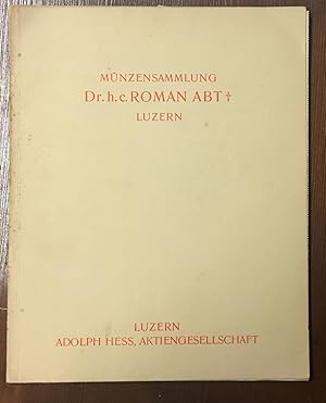 Bild des Verkufers fr Mnzensammlung Dr. h. c. Roman Abt, Luzern. Mnzen und Medaillen der SChweiz und anderer Lnder. Versteigerung vom 22. Mai 1936. zum Verkauf von Antiquariat A. Wempe