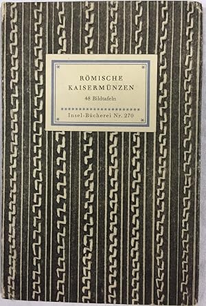 Seller image for Rmische Kaisermnzen. 48 Bildtafeln. for sale by Antiquariat A. Wempe