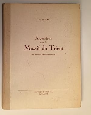 Bild des Verkufers fr Ascensions dans le Massif du Trient zum Verkauf von Antiquariat A. Wempe