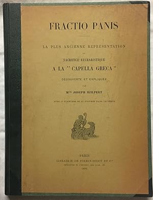 Fractio Panis. La plus ancienne représentation du Sacrifice eucharistique à la 'Capella Greca'.