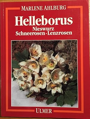 Bild des Verkufers fr Helleborus. Nieswurz, Schneerosen, Lenzrosen. zum Verkauf von Antiquariat A. Wempe