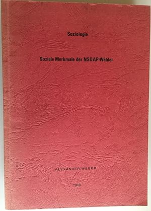 Soziale Merkmale der NSDAP - Wähler. Dissertation.