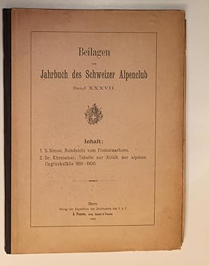 Beilagen zum Jahrbuch des S. A. C. XXXVII .