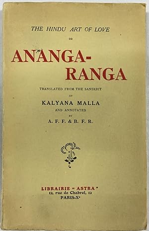 Seller image for The Hindu Art of Love or ANANGA - RANGA. ( Stage of the Bodiless One ) for sale by Antiquariat A. Wempe