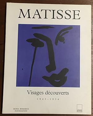 Seller image for Matisse. Visages dcouverts. 1945 - 1954. Mona Bismarck Foundation. for sale by Antiquariat A. Wempe