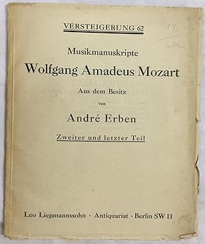 Musikmanuskripte. Wolfgang Amadeus Mozart. Aus dem Besitz von André Erben. Zweiter und letzter Zeil