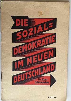 Die Sozialdemokratie im neuen Deutschland.