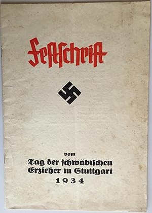 Festschrift vom Tag der schwäbischen Erziehung in Stuttgart 1934.