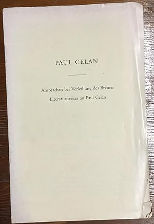 Paul Celan. Ansprachen bei der Verleihung des Bremer Literaturpreises an Paul Celan.