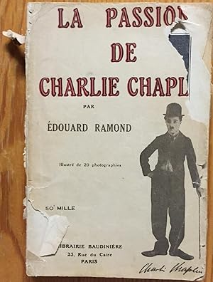 Bild des Verkufers fr La Passion de Charlie Chaplin zum Verkauf von Antiquariat A. Wempe