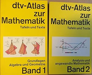 dtv - Atlas zur Mathematik. Tafeln und Texte. Grundlagen Algebra und Geometrie. (Band 1). Analysi...