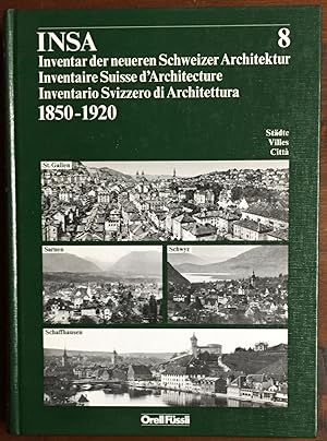 INSA. Inventur der neueren Schweizer Architektur. Inventaire Suisse d' Architekture. Inventario S...